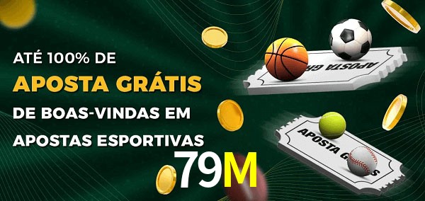 79M Ate 100% de Aposta Gratis